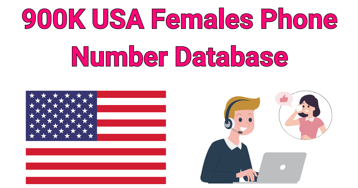 900K USA Females Phone Number Database